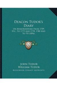 Deacon Tudor's Diary