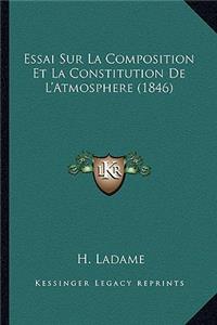 Essai Sur La Composition Et La Constitution De L'Atmosphere (1846)