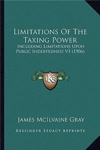 Limitations Of The Taxing Power