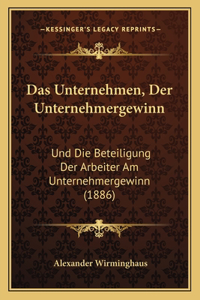 Das Unternehmen, Der Unternehmergewinn