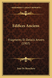 Edifices Anciens