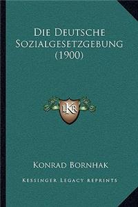 Die Deutsche Sozialgesetzgebung (1900)