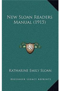 New Sloan Readers Manual (1915)