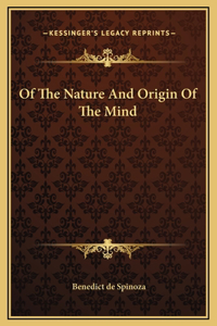 Of The Nature And Origin Of The Mind