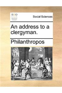 An Address to a Clergyman.