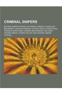 Criminal Snipers