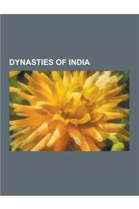 Dynasties of India: Gupta Empire, Zamorin, Pala Empire, Chola Dynasty, Western Chalukya Empire, Maurya Empire, Rashtrakuta Dynasty, Kabul