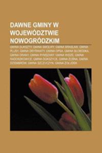 Dawne Gminy W Wojewodztwie Nowogrodzkim