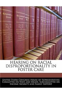 Hearing on Racial Disproportionality in Foster Care