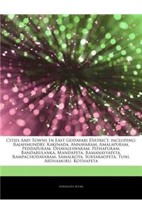 Articles on Cities and Towns in East Godavari District, Including