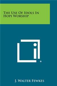 Use of Idols in Hopi Worship