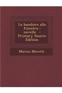 La Bandiera Alla Finestra