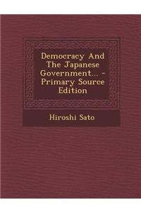 Democracy and the Japanese Government...