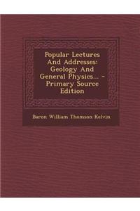 Popular Lectures and Addresses