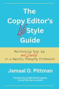 Copy Editor's (Life)Style Guide
