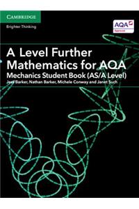 Level Further Mathematics for Aqa Mechanics Student Book (As/A Level)