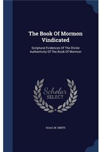 The Book Of Mormon Vindicated