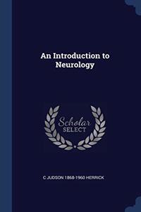 AN INTRODUCTION TO NEUROLOGY