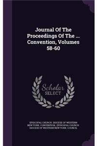Journal of the Proceedings of the ... Convention, Volumes 58-60