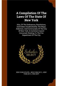 Compilation Of The Laws Of The State Of New York