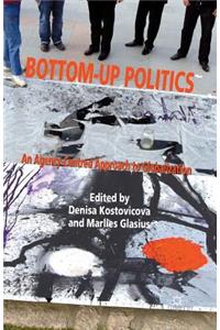 Bottom-Up Politics