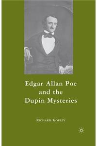 Edgar Allan Poe and the Dupin Mysteries