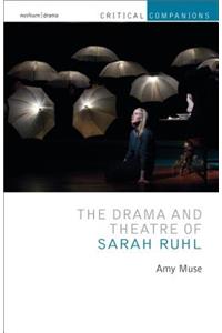 The Drama and Theatre of Sarah Ruhl