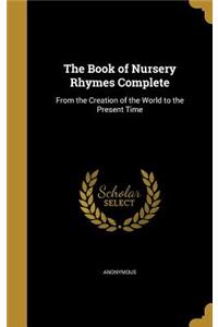 Book of Nursery Rhymes Complete