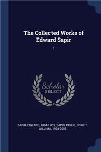 The Collected Works of Edward Sapir