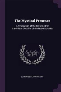 The Mystical Presence