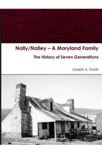 Nally/Nalley ? A Maryland Family