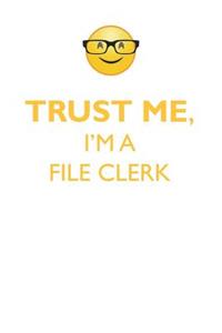 TRUST ME, I'M A FILE CLERK AFFIRMATIONS WORKBOOK Positive Affirmations Workbook. Includes