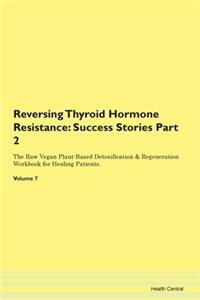 Reversing Thyroid Hormone Resistance: Su