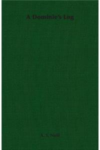 A Dominie's Log