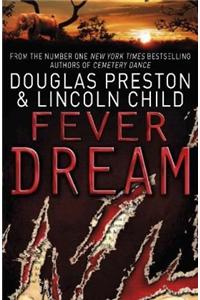 Fever Dream : Thriller, Crime &amp;amp; Mystery