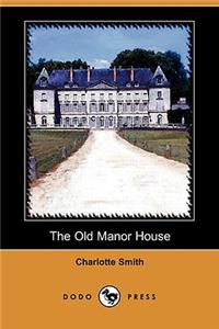 Old Manor House (Dodo Press)