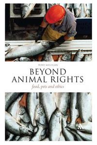 Beyond Animal Rights