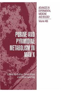 Purine and Pyrimidine Metabolism in Man X