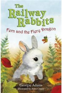 Railway Rabbits: Fern and the Fiery Dragon