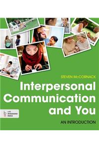 Interpersonal Communication and You