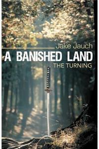 A Banished Land