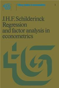 Regression and Factor Analysis Applied in Econometrics