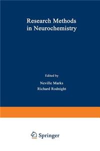 Research Methods in Neurochemistry