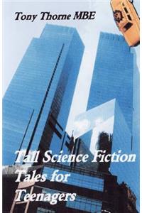 Tall Science Fiction Tales for Teenagers