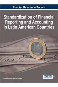 Standardization of Financial Reporting and Accounting in Latin Aamerican Countries