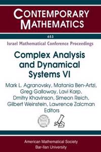 Complex Analysis and Dynamical Systems VI