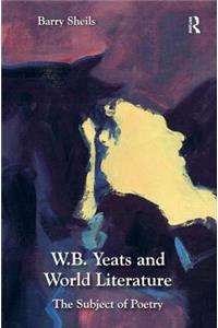 W.B. Yeats and World Literature