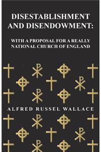 Disestablishment and Disendowment