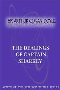 Dealings Of Captain Sharkey