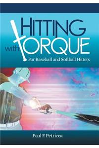 Hitting with Torque